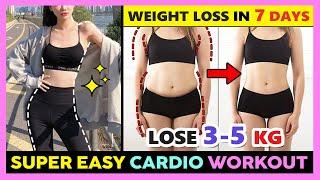 LOSE WEIGHT IN 7 DAYS CHALLENGE | SUPER EASY CARDIO WORKOUT LOSE 3-5 KG IN 1 WEEK AT HOME