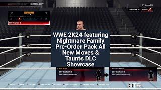WWE 2K24 Nightmare Family Pre-Order Pack All New Moves & Taunts DLC Showcase