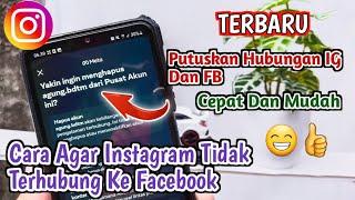 Cara Agar Akun Instagram Tidak Terhubung Ke Facebook - Cara Memutus Hubungan IG Ke FB