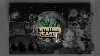 You're listening to StringCast