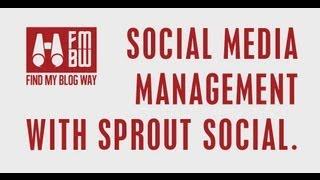 A Review of Sprout Social - Social Media Management Software