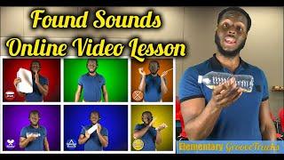Found Sounds Online Video Lesson