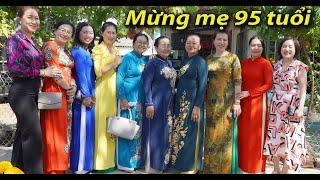Gia đình Nam Việt: Mừng tuổi mẹ 95 - tết 2024