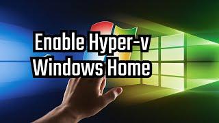 Unlock Hyper-V: Enable Windows Home Virtualization!