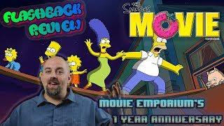 Movie Emporium's 1 Year Anniversary Review: The Simpsons Movie