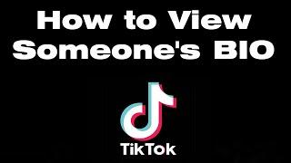 How to view someone's BIO on TikTok