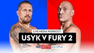 USYK VS FURY 2 | Live Media Workout & Fight Night 