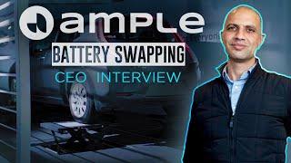 Ample CEO Interview | EV Battery Swapping Stations