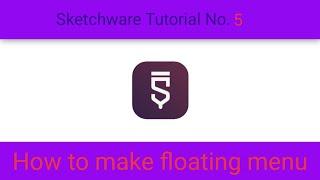 [Sketchware Tutorial #5] How to make a floating menu (part 1)(code in description)