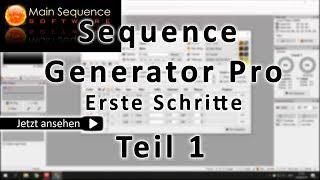 Sequence Generator Pro für Einsteiger (Erste Schritte) Teil 1/4