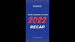 Highlights from Roxell Richards Injury Law Firm 2022