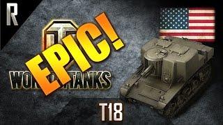 ► World of Tanks - Epic Games: T18 [15 kills, 1573 dmg]