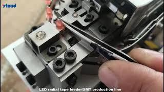 LED radial tape feeder SMT production line