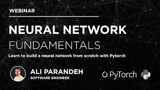 Learn Neural Networks Fundamentals and build one from scratch with Pytorch