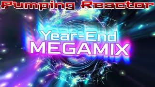 Pumping Reactor Year-End MEGAMIX Mixed by DanLine aka Zwierzu