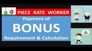 Piece Rate Worker Bonus–Requirement as per Standing Orders 1968 & Sindh (Standing Orders) Act, 2015