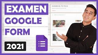 HOW TO CREATE AN EXAM WITH GOOGLE FORMS 2021