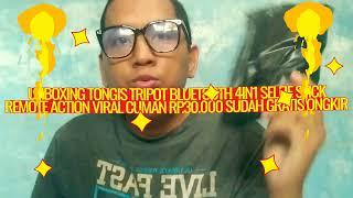 UNBOXING TONGSS TRIPOT BLUETOOTH 4IN1 SELFIE REMOTE ACTION VIRAL Rp.30.000 SUDAH GRATIS ONGKIR