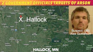 UPDATE: 2 Government Officials Were Targets Of Arson In Hallock, Minnesota