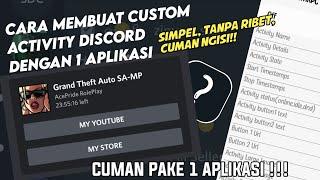 Cara Membuat Custom Activity Discord, Cuman Butuh 1 Aplikasi!! | Android Tutorial