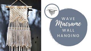 Ocean Macrame Wall Hanging | Simple Wave Pattern | DIY | Beginner to Intermediate Level Tutorial