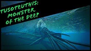 TUSOTEUTHIS: MONSTER OF THE DEEP