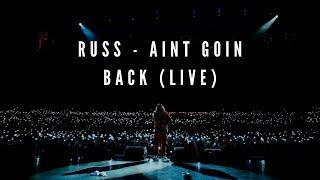 Russ - Ain't Goin Back: Live in New York (The Journey Is Everything Tour 2022)