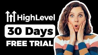  GoHighLevel 30-Day Free Trial | Go High Level Get 30-Day Free Trial (2025)