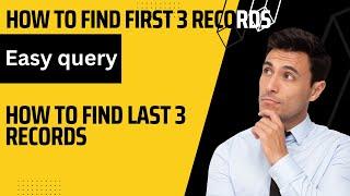 How to find First 3 Records and Last 3 Records in oracle |Easy query to find first & Last 3 records|