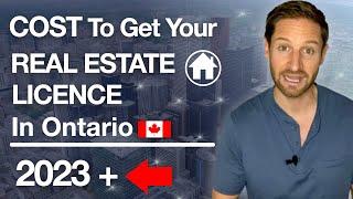 Cost To Get Your Real Estate Licence In Ontario, Canada 2023+