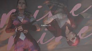 Mine - Caitlyn x Vi