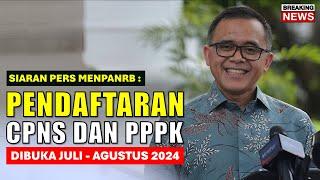 SIARAN PERS MENPANRB TERKAIT PEMBUKAAN PENDAFTARAN CPNS DAN PPPK TAHUN 2024