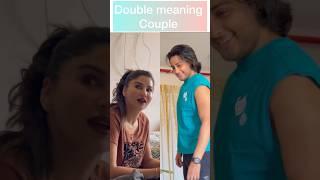 Double meaning couple  #youtubeshorts #doublemeaning #couplecomedy #funnyvideos #trendingshorts