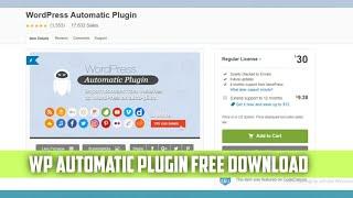 Wp Automatic Plugin Free Download | How to Wp Automatic Free | Offer Limited