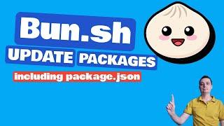 How To Update Node Packages to Last Version in Bun.sh