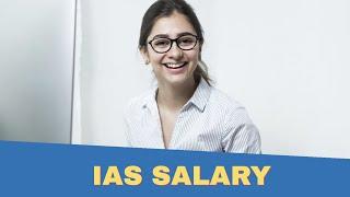 IAS Officer Salary Perk and Benefits | 7th Pay Commission | UPSC | IAS