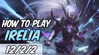 HOW TO PLAY IRELIA | Build & Runes | Diamond Commentary | Nightblade Irelia | League of Legends