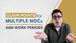 Can I claim points for work experience under multiple NOCs in Express Entry