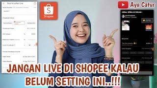 JANGAN LIVE DI SHOPEE JIKA BELUM SETTING INI..!! CARA LIVE DI SHOPEE BIAR RAME & BANYAK YANG CEKOUT