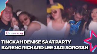 Denise Chariesta Terciduk Party hingga 'Cekoki' Richard Lee di Klub