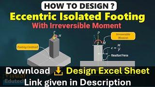 How to Design Eccentric Footing | Footing Design with Irreversible Moment | Isolated Footing Design