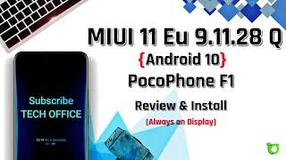 MIUI 11.1 Eu Android 10 for Poco F1 Review, Always on Display and more Amazing Features 