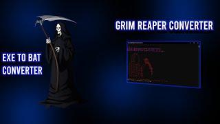 How to Convert Exe To Bat File | Exe To Bat Converter Tool | Grim Reaper Converter