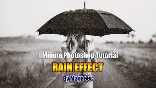 Rain Effect 1 Minute Photoshop Tutorial