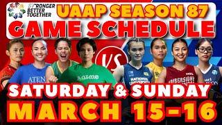 UAAP GAME SCHEDULE | SEASON 87 VOLLEYBALL | MARCH 15-16, 2025 SATURDAY & SUNDAY