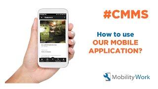 Mobile Maintenance Management Application - CMMS Software Mobility Work