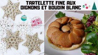 Tartelette fine aux oignons et boudin blanc#141