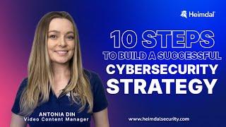 10 Steps to Build a Successful Cybersecurity Strategy