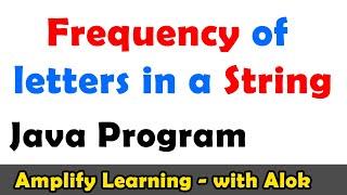 Frequency of letters in a String Java Program | ICSE ISC Computer