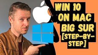 How to INSTALL WINDOWS 10 onto a Mac running macOS Big Sur [Step-By-Step Guide]